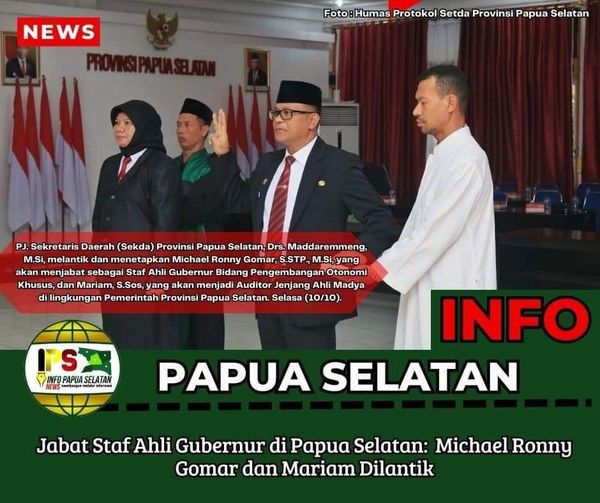 Jabat staf ahli gubernur  papua selatan : Michael rony gomar dan Mariam di lantik