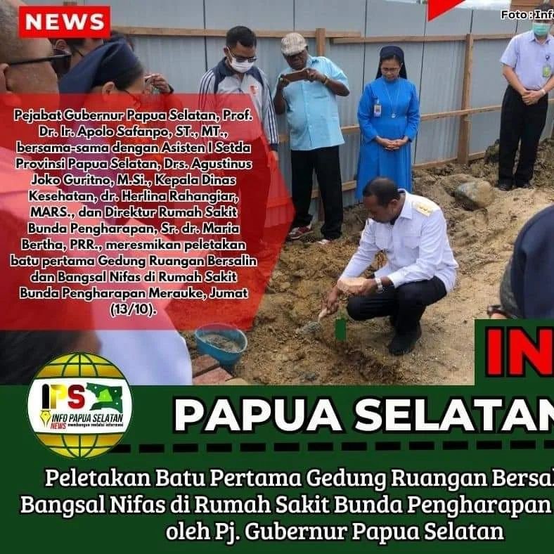 Peletakan batu pertama gedung ruangan bersalin bangsal rumah sakit bunda pengharapan merauke oleh