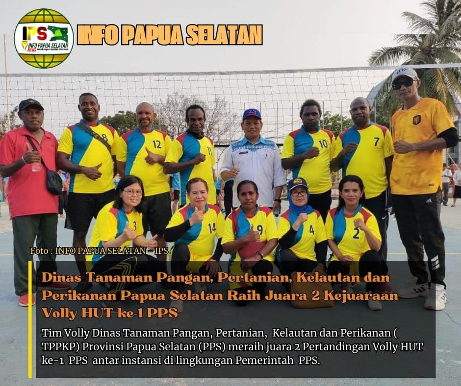 Dinas Tanaman Pangan , Pertanian,Kelautan dan Prikanana Papau Selatan Raih Juara 2 Kejuaraan Volly H